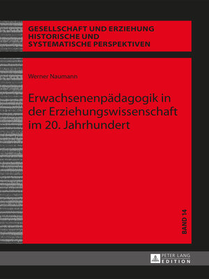 cover image of Erwachsenenpädagogik in der Erziehungswissenschaft im 20. Jahrhundert